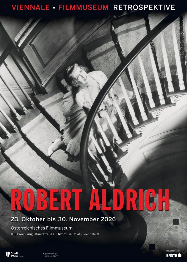 ROBERT ALDRICH RETROSPEKTIVE PLAKAT: Schwarz-weiße Aufnahme einer Frau in einem Kleid, die auf einer Wendeltreppe nach oben blickt. Darüber roter Text: ROBERT ALDRICH 23. Oktober bis 30. November Österreichisches Filmmuseum