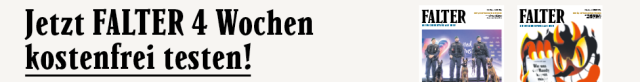 Falter Probeabo - jetzt 4 Wochen kostenfrei testen!