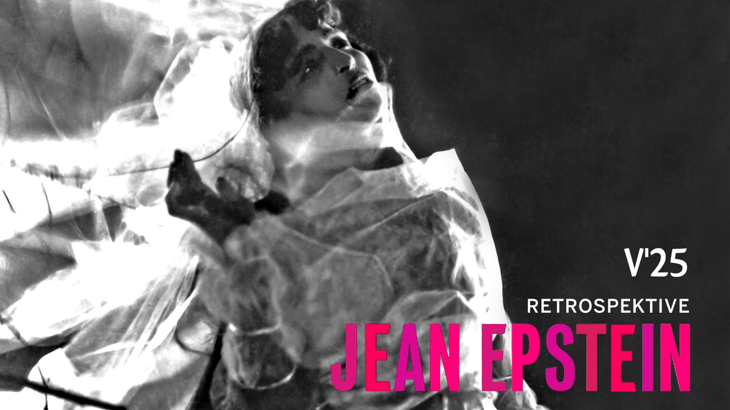 V'25 Retrospektive JEAN EPSTEIN